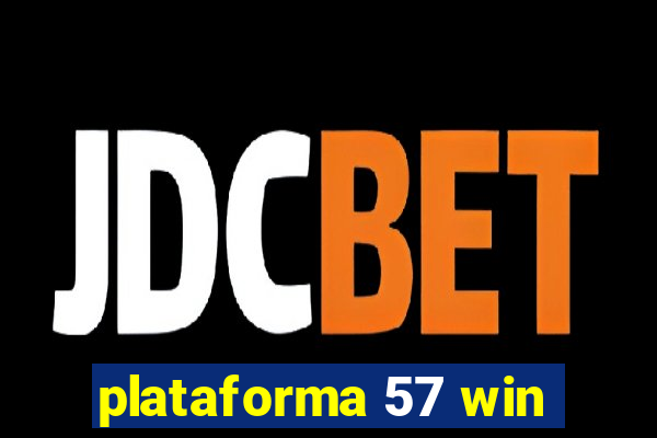 plataforma 57 win